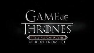 Game of Thrones: A Telltale Games Series - Teaser Trailer