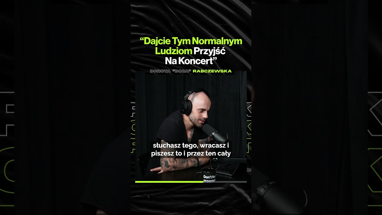 "Dajcie Tym Normalnym Ludziom Przyjść Na Koncert" – ft. Dorota "Doda" Rabczewska @Doda_Official