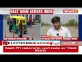 Intense Heatwave Across India | Doctors Advise People to Stay Home | NewsX  - 08:37 min - News - Video
