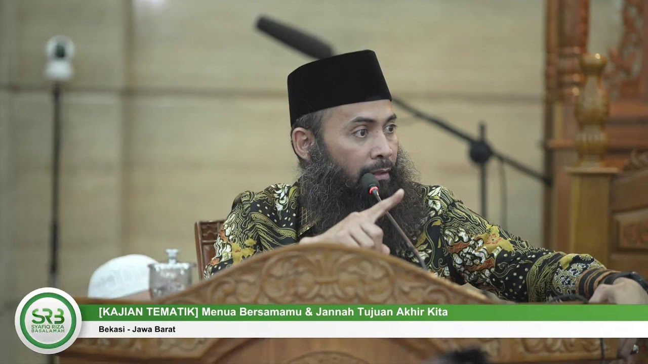 (Kajian Tematik) Menua Bersamamu & Jannah Tujuan Akhir Kita - Ustadz Dr. Syafiq Riza Basalamah, M.A