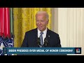 Biden presides over Medal of Honor ceremony at White House  - 13:56 min - News - Video