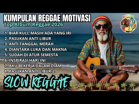 Kumpulan Reggae Motivasi Terbaru 2026🌴 || Gimbal Bos - Lagu Penyemangat Hidup & Pejuang Rupiah☕🎧🎤🌴🌴🌴