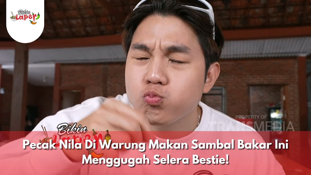 Pecak Nila Di Warung Makan Sambal Bakar Ini Menggugah Selera Bestie! - BIKIN LAPER (10/1/25) P1