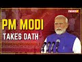 Narendra Modi Takes Oath For The Third Consecutive Term As The Prime Minister | NewsX