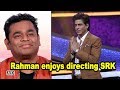 AR Rahman enjoys directing SRK for music video