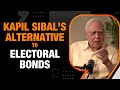 Kapil Sibal Proposes Equal Distribution of Corporate Donations via Election Commission | News9