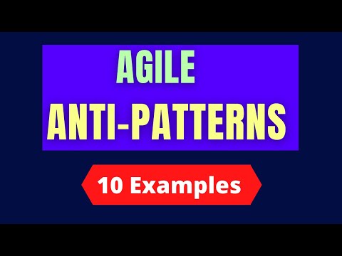 Agile anti-patterns | 10 EXAMPLES of anti-pattern | Scrum anti-pattern | What is Anti-pattern?