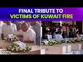Kuwait Fire | In Kerala, Final Tribute For Indian Workers Who Died In Kuwait Fire