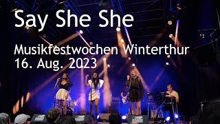 Say She She - Musikfestwochen Winterthur - 16. August 2023