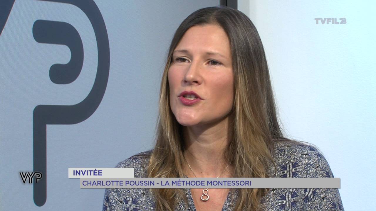 VYP – Charlotte Poussin, ‘La méthode Montessori’