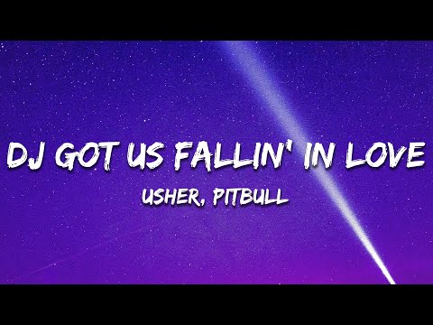 Usher - DJ Got Us Fallin' In Love (Lyrics) ft. Pitbull