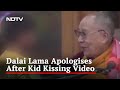 Dalai Lama apologizes after video of him asking child to 'suck his tongue' goes viral