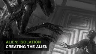 Alien: Isolation Developer Diary - "Creating The Alien" 