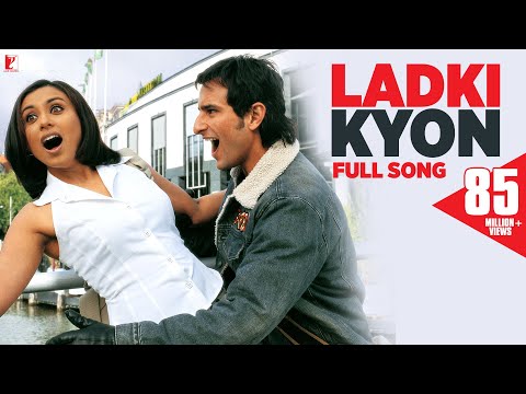 Upload mp3 to YouTube and audio cutter for Ladki Kyon | Full Song | Hum Tum | Saif Ali Khan, Rani Mukerji | Alka Yagnik, Shaan | Jatin-Lalit download from Youtube