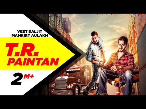 TR Diyan Pantan Lyrics – Mankirt Aulakh | Punjabi Song