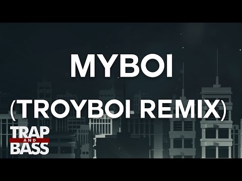 Billie Eilish - MyBoi (TroyBoi Remix)