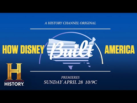 How Disney Built America'