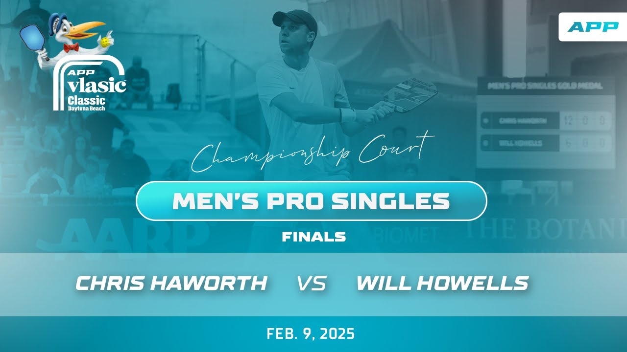 2025 APP Vlasic Classic Daytona Beach | Haworth vs. Howells | Men's Pro Singles Final