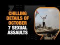 Israel War Spreads Across Gaza | Chilling Details of Oct 7 Sexual Assault Emerge | News9