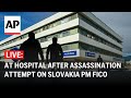 LIVE: Slovakia Prime Minister Fico in hospital after assassination attempt