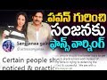 PAWAN Kalyan's fans warning to Actress Sanjjanaa