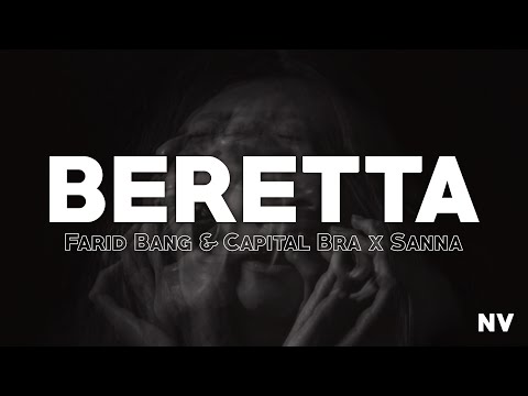 Farid Bang & Capital Bra x Sanna - Beretta (Lyrics) | nieverstehen