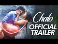 Chalo Theatrical Trailer- Naga Shaurya, Rashmika Mandanna