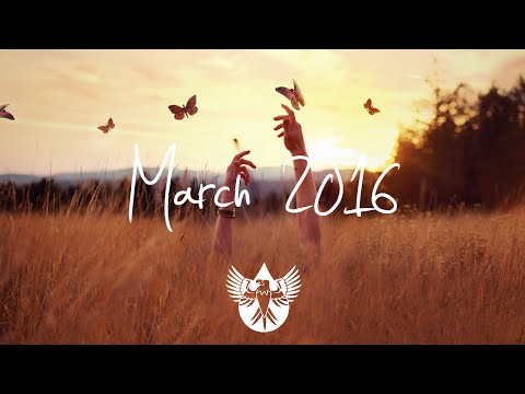 Indie/Rock/Alternative Compilation - March 2016 (1-Hour Playlist)