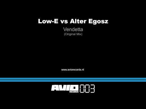 Low-E vs Alter Egosz - Vendetta (AVIO003)