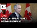 LIVE: Canada PM Mark Carney speaks after Trump’s tariffs announcement