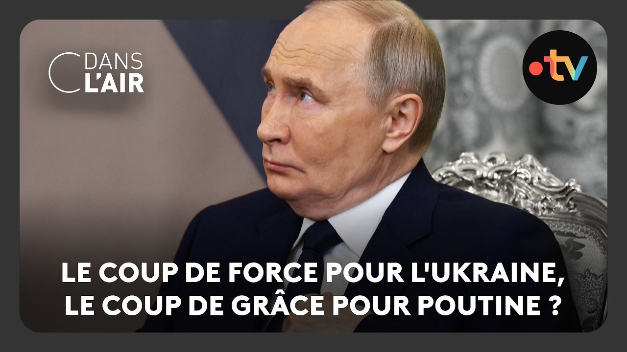 Le coup de force pour l'Ukraine, le coup de grâce pour Poutine ? - C dans l’air - 01.07.2026