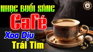 Nhạc Không Lời Buổi Sáng Xoa Dịu Trái Tim - Hòa Tấu Guitar Bolero Không Lời - Nhạc Cafe Buổi Sáng