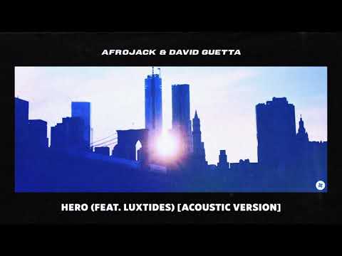 Afrojack & David Guetta - Hero ft. Luxtides (Acoustic)