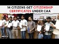 CAA News | 14 People Given Citizenship Certificates For The First Time Under CAA