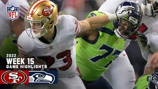 San Francisco 49ers vs. Seattle Seahawks | 2022 Week 15 Game Highlights