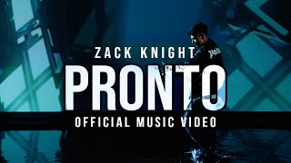 PRONTO – Zack Knight Video HD