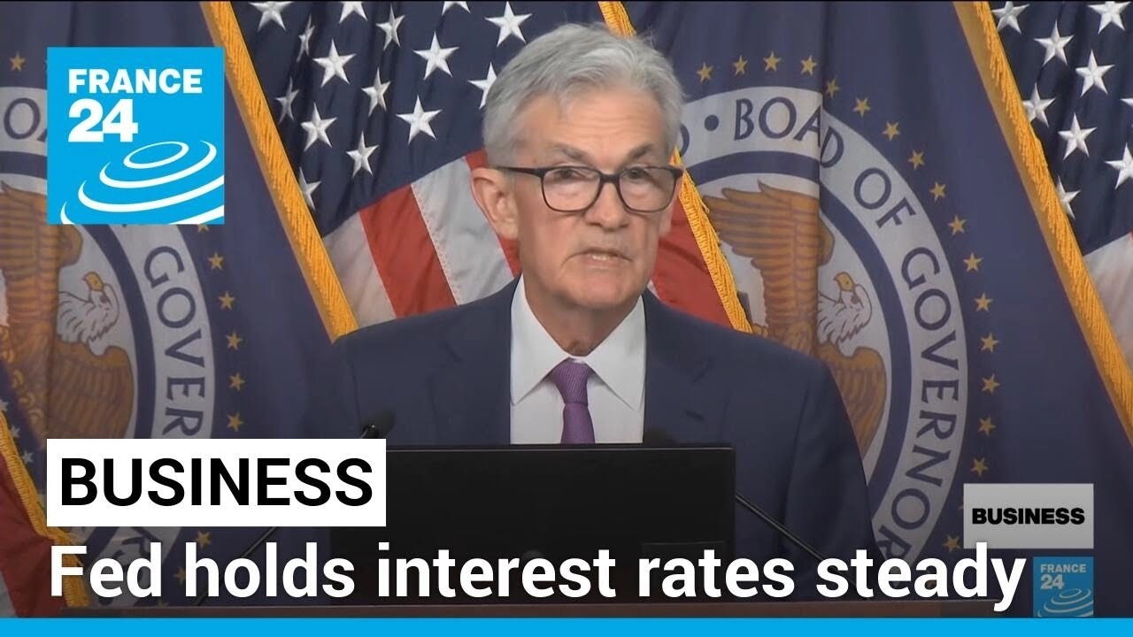 US Federal Reserve keeps interest rate unchanged at 5.25%-5.50% as inflation sticks • FRANCE 24