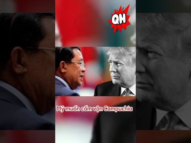 Mỹ muốn cấm vận Campuchia