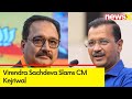 Attachment to Chair Not Letting Him Resign | BJPs Virendra Sachdeva Slams CM Kejriwal