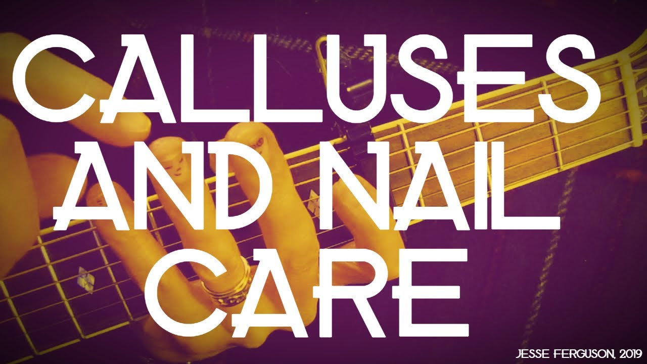 Guitarist Calluses And Nail Care Handy Tips YouTube guitarist-calluses-and-nail-care-handy-tips-youtube