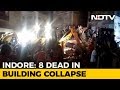 8 Dead In Indore (MP) Building Collapse, Many Feared Trapped Under Debris