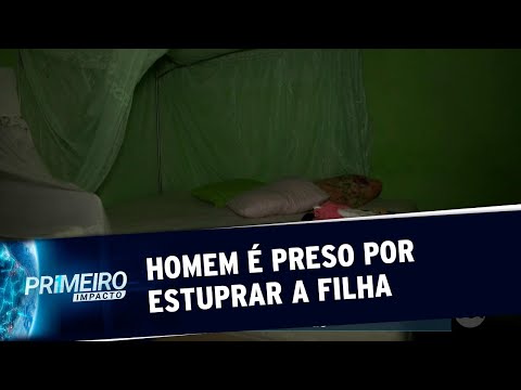 Homem é Preso Por Estuprar A Própria Filha Durante 4 Anos | Primeiro ...