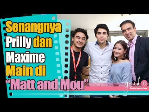 Rasa Senang Prilly Dan Maxime Bisa Bermain Film 'Matt And 