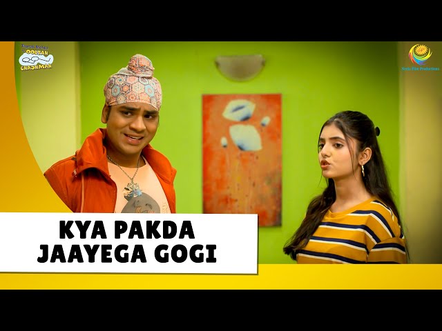 Kya Pakda jaayega Gogi!? | Haste Raho Hasate Raho! | Taarak Mehta ka Ooltah Chashmah