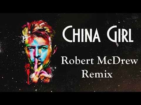 China Girl (Robert McDrew Remix)