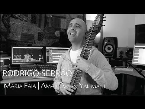 Rodrigo Serrão - Maria Faia | Aman Aman Yal mani