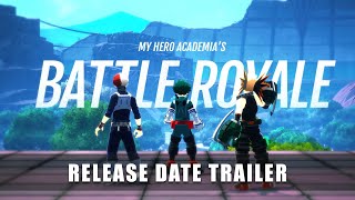 MY HERO ULTRA RUMBLE — Release Date Announcement Trailer