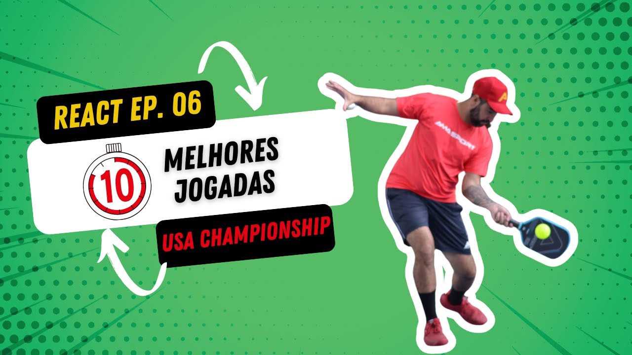 PICKLEBALL REACT 06 - REAGINDO E ANALISANDO AS 10 MELHORES JOGADAS DO CAMPEONATO (USA CHAMPIONSHIP)