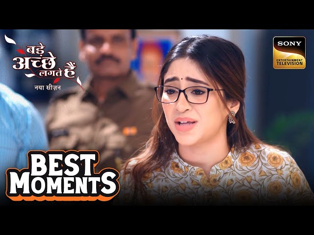 Bhagyashree के Appa ने लगाया Rishabh पर इल्ज़ाम | Bade Achhe Lagte Hai | New Season | Best Moments