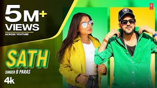 Sath ~ B Paras Ft Manisha Rani & Priya Sharma Video HD